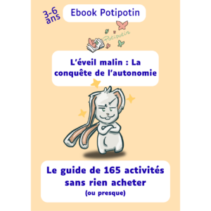 Ebook 3-6 ans : « l&rsquo;éveil malin, la conquête de l&rsquo;autonomie »